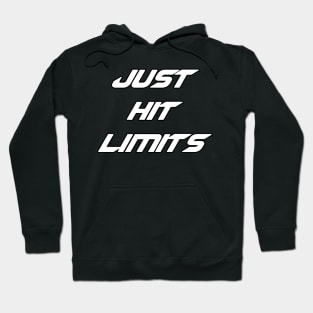 Just hit limits (1) Hoodie